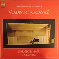 Columbia Masterworks : Horowitz - Carnegie Hall Historic Return